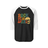 Rock is Dead Unisex Three-Quarter Sleeve Raglan Shirt