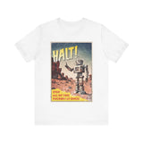 HALT - T-Shirt