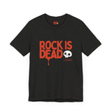 ROCK IS DEAD - T-Shirt